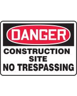 OSHA Danger Safety Sign: Construction Site - No Trespassing - 10" x 14" - Plastic
