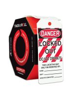 OSHA Danger Tags By-The-Roll: Locked Out Do Not Operate, 100/Roll