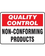 Quality Control Sign - NON-CONFORMING PRODUCTS - Plastic - 7" x 10"