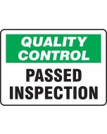 Quality Control Sign - PASSED INSPECTION - Plastic - 7" x 10"