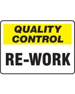 Quality Control Sign - RE-WORK - Plastic - 7" x 10"