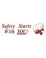 Safety Banners: Safety Starts With You - 28" x 8'