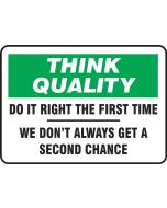 Think Quality Sign - DO IT RIGHT - Plastic - 7" x 10"