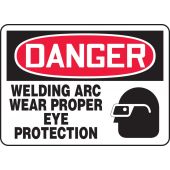 OSHA Danger Safety Sign: Welding Arc - Wear Proper Eye Protection - Plastic - 10" x 14"