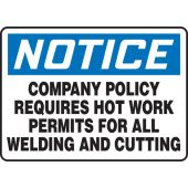 OSHA Notice Safety Sign: Company Policy Requires Hot Work Permits For All Welding and Cutting - Plastic - 10" x 14"