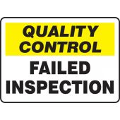 Quality Control Sign - FAILED INSPECTION - Plastic - 7" x 10"