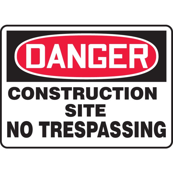 OSHA Danger Safety Sign: Construction Site - No Trespassing - 10" x 14" - Plastic