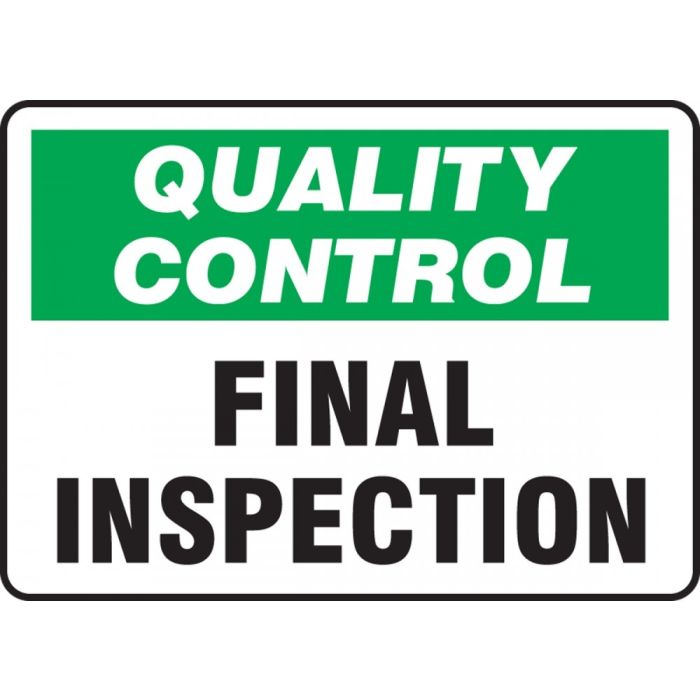 Quality Control Sign - FINAL INSPECTION - Plastic - 7" x 10"